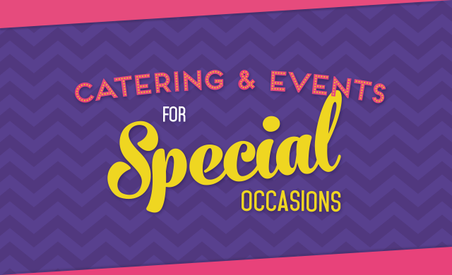 Catering & Events for special occasions